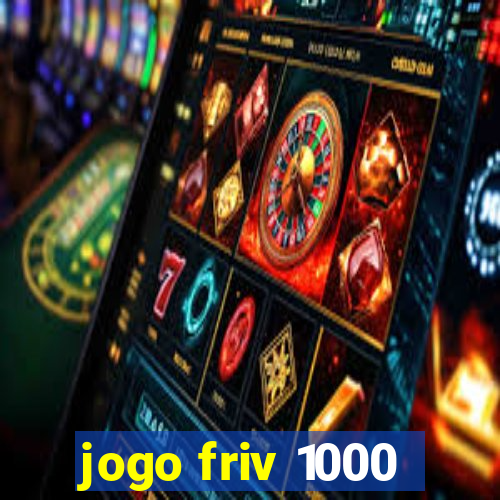 jogo friv 1000